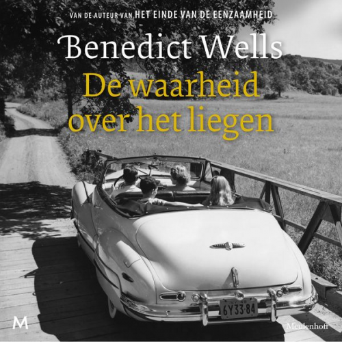 Benedict Wells - De waarheid over het liegen