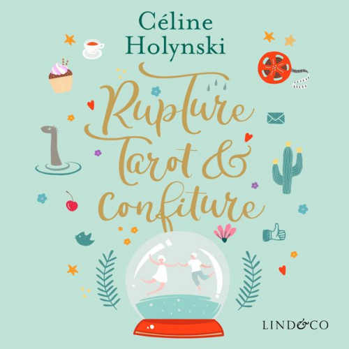 Céline Holynski - Rupture, tarot et confiture