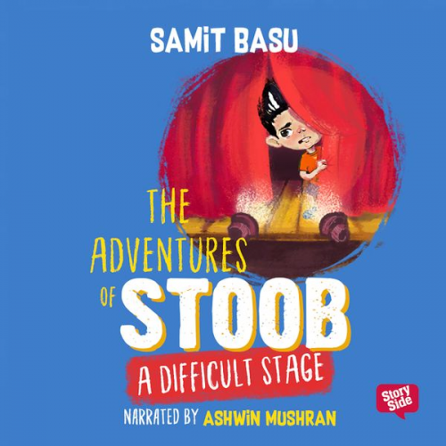 Samit Basu - Adventures of Stoob: A Difficult Stage