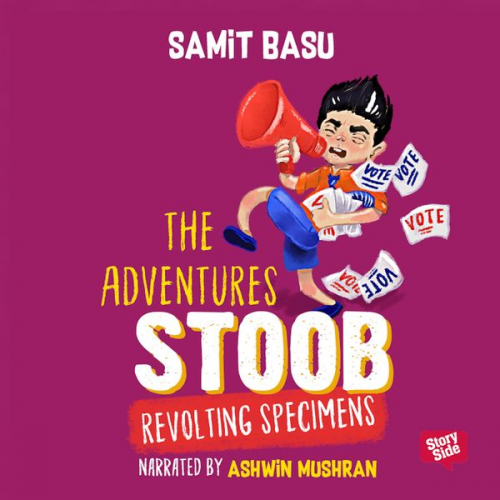 Samit Basu - Adventures of Stoob: Revolting Specimens