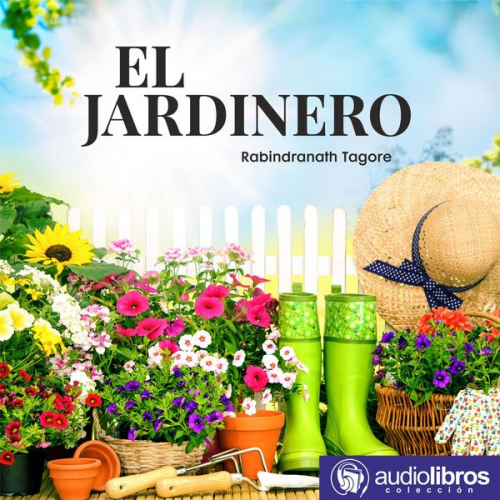 Rabindranath Tagore - El Jardinero