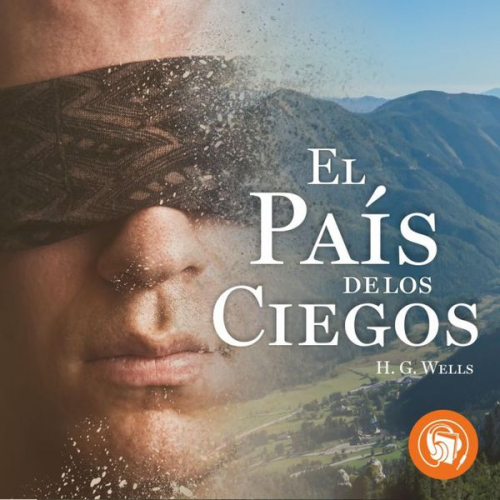 H.G Wells - El País de los ciegos