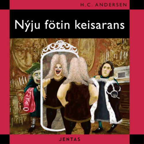 Hans Christian Andersen - Nýju föt keisarans