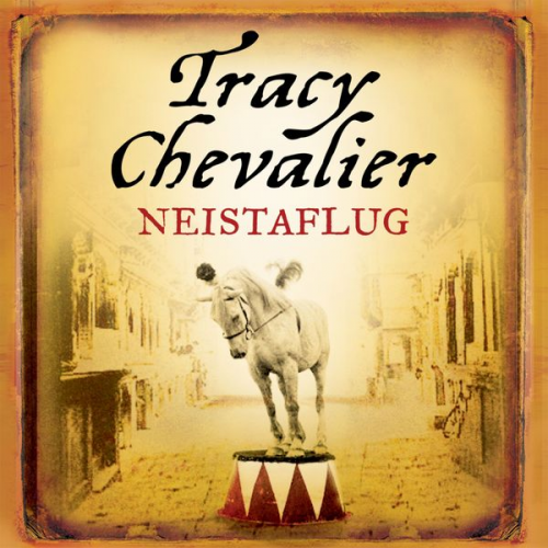 Tracy Chevalier - Neistaflug