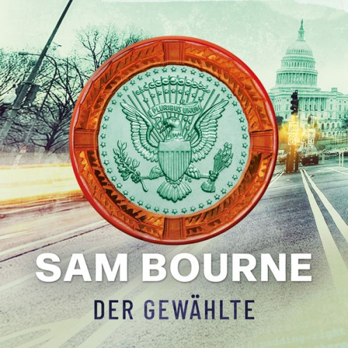 Sam Bourne - Der Gewählte