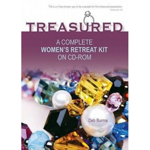 Deb Burma - Treasured: A Complete Women's Retreat Kit on CD-ROM