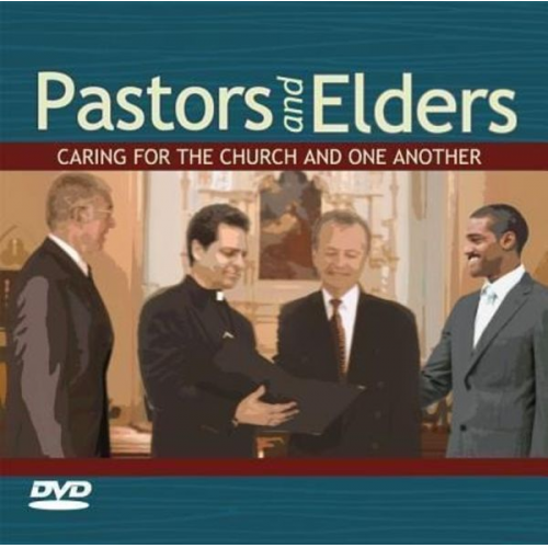 Timothy J. Mech - Pastors and Elders Kit: Caring for the Church and One Another