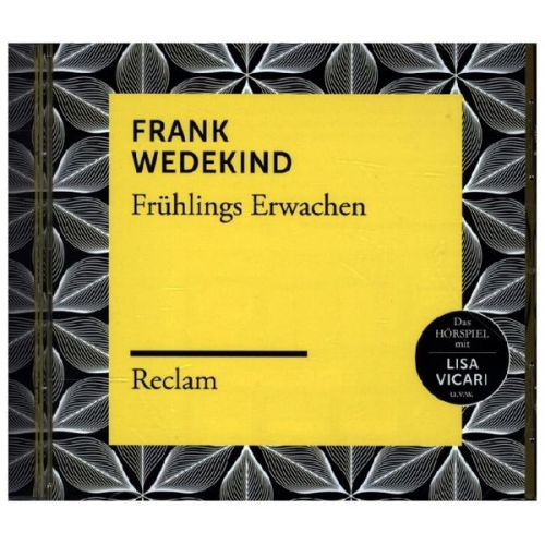 Frank Wedekind - Wedekind, F: Frühlings Erwachen (Reclam Hörspiel)