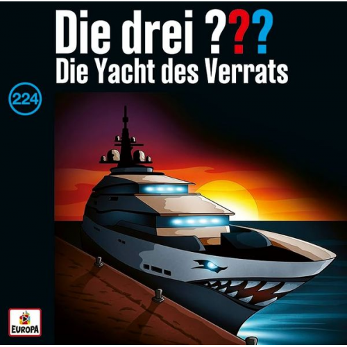 Die drei ??? 224: Die Yacht des Verrats