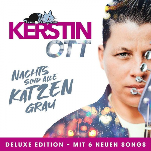 Kerstin Ott - Kerstin Ott: Nachts sind alle Katzen grau (Deluxe Edition)