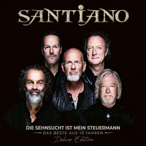 Santiano - Santiano: Die Sehnsucht ist mein Steuermann (Deluxe Edition)