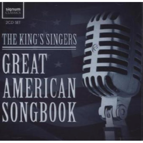 The King's Singers - Great American Songbook