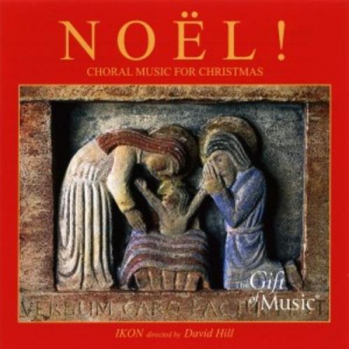 Hill/Ikon: Noel-Chormusik Für Weihnachten