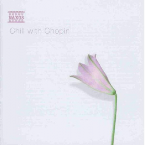 Frédéric Chopin - Various: Chill With Chopin