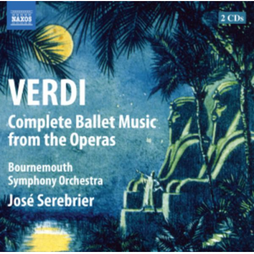 Giuseppe Verdi - Ballettmusiken aus den Opern