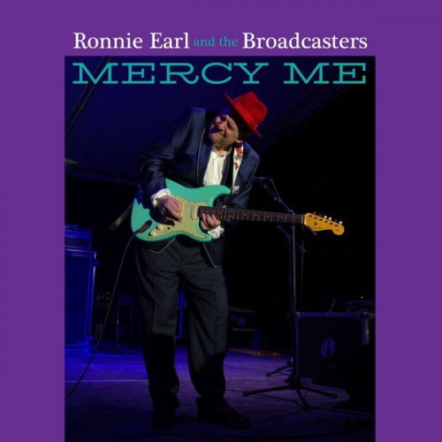 Ronnie and the Broadcasters Earl - Mercy Me