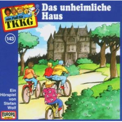 Stefan Wolf - TKKG - Das unheimliche Haus (143)