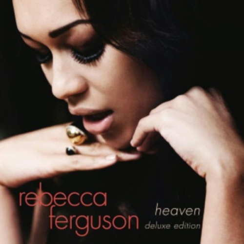 Rebecca Ferguson - Heaven (Deluxe)