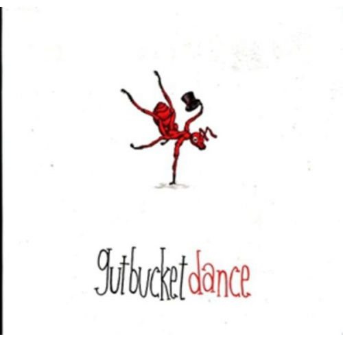 Gutbucket - Dance