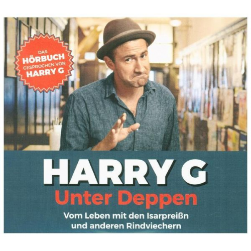 Harry G. - Unter Deppen-Das Hörbuch