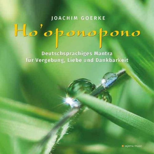 Joachim Goerke - Ho'oponopono