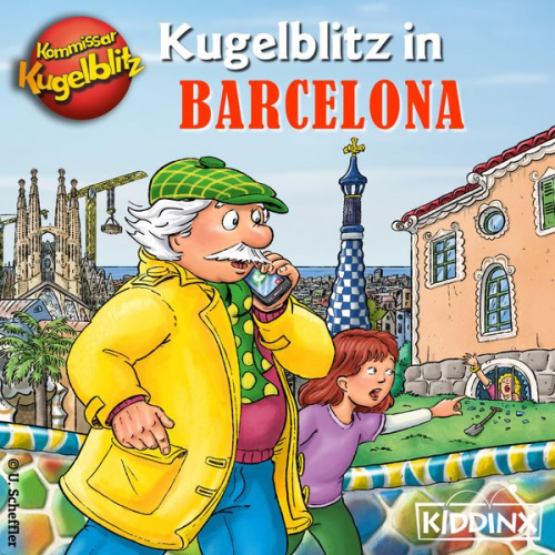 Ursel Scheffler - Kommissar Kugelblitz in Barcelona