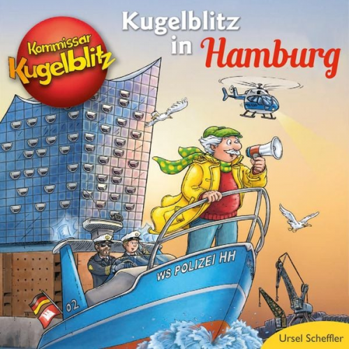 Ursel Scheffler - Kommissar Kugelblitz in Hamburg