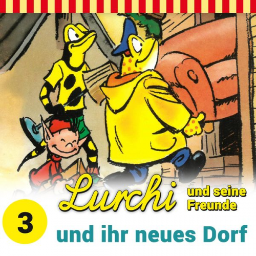 Sybille Anger - Lurchi und seine Freunde und ihr neues Dorf