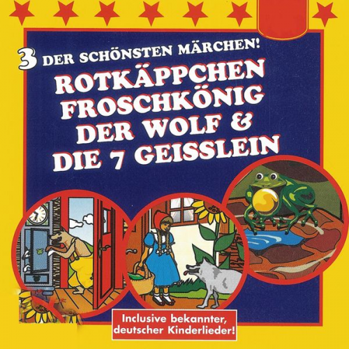 Various - Rotkäppchen / Der Froschkönig / Der Wolf und die 7 Geißlein