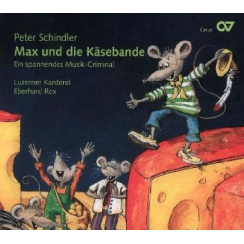 Peter Schindler - Max Und Die Käsebande (Musical)