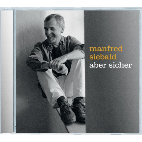 Manfred Siebald - Aber sicher