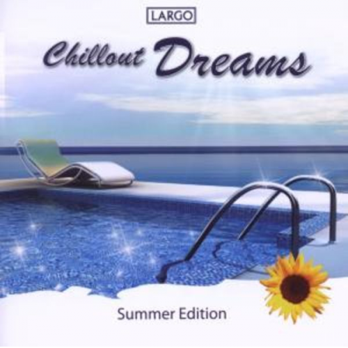 Chillout Dreams-Summer Edition