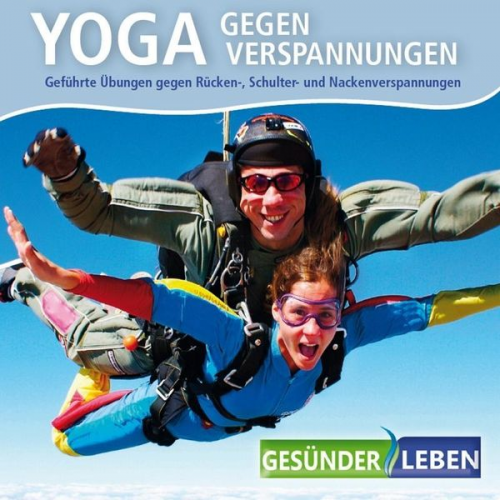 Gesünder Leben - Yoga gegen Verspannungen, Audio-CD