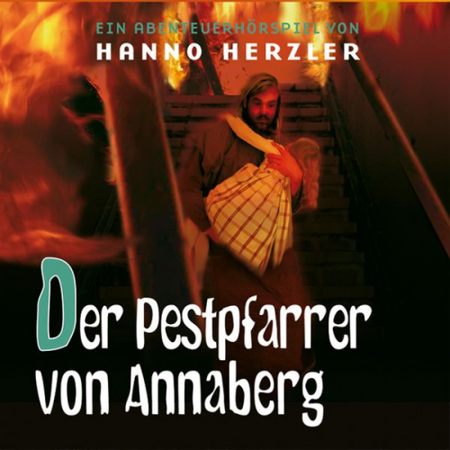 Hanno Herzler - 23: Der Pestpfarrer von Annaberg