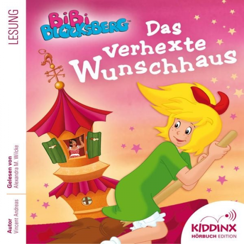 Vincent Andreas - Das verhexte Wunschhaus - Bibi Blocksberg