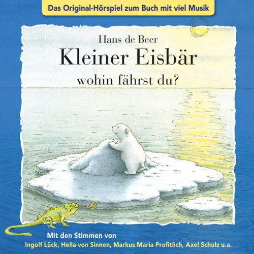 Marcell Gödde - Der kleine Eisbär, Kleiner Eisbär wohin fährst du?