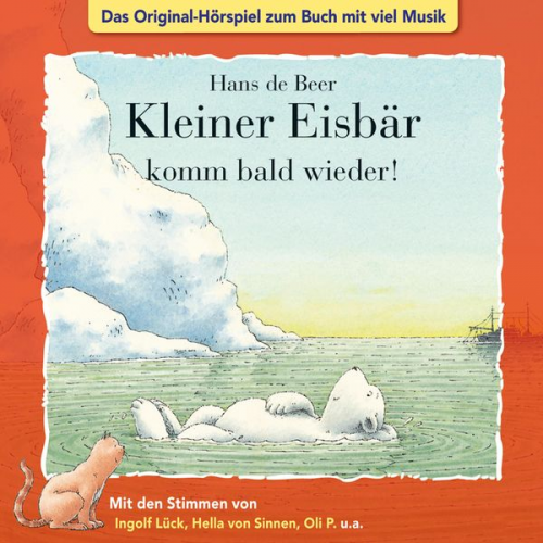 Marcell Gödde - Der kleine Eisbär, Kleiner Eisbär komm bald wieder!