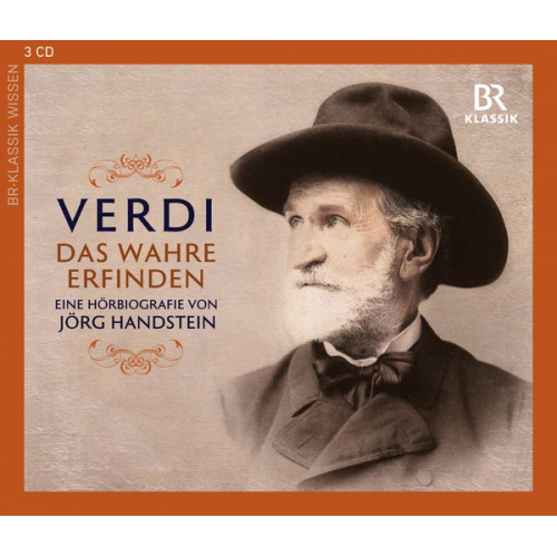 BR-Klassik - Giuseppe Verdi: Das Wahre erfinden