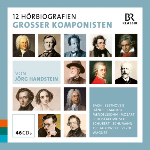 BR-Klassik - 12 Hörbiografien großer Komponisten