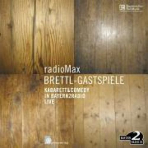 Radiomax Brettl Gastspiele