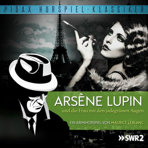 Maurice Leblanc - Arsène Lupin und die Frau mit den jadegrünen Augen