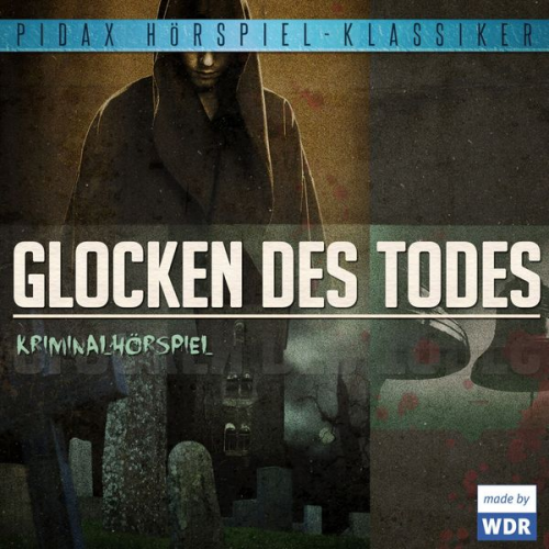 Ernst Hall Rolf Goth - Glocken des Todes