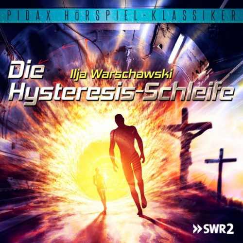 Ilja Warschawski Michail Krausnick - Die Hysteresis-Schleife