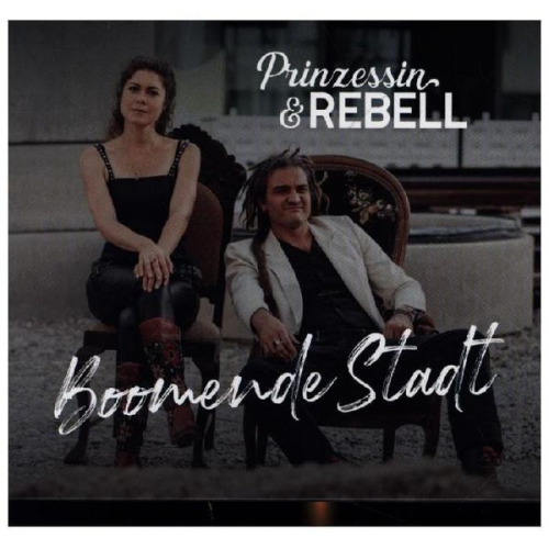 Prinzessin & Rebell - Boomende Stadt