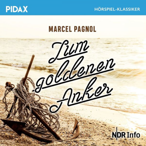 Marcel Pagnol - Zum goldenen Anker