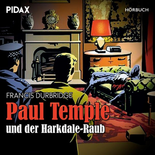 Francis Durbridge - Paul Temple und der Harkdale-Raub