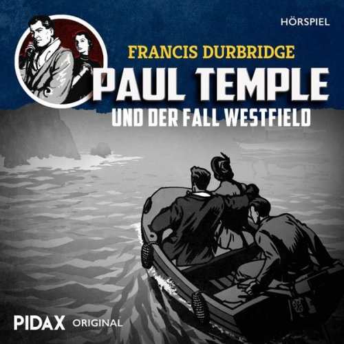 Francis Durbridge - Francis Durbridge: Paul Temple und der Fall Westfield