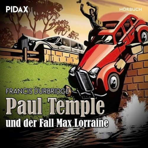 Francis Durbridge - Paul Temple und der Fall Max Lorraine