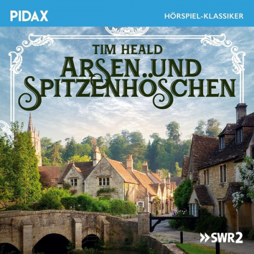 Tim Heald - Arsen und Spitzenhöschen