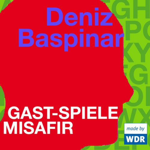 Deniz Baspinar - Gast-Spiele Misafir (deutsch)